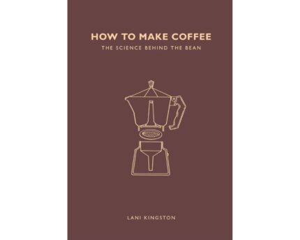 Knyga HOW TO MAKE COFFEE