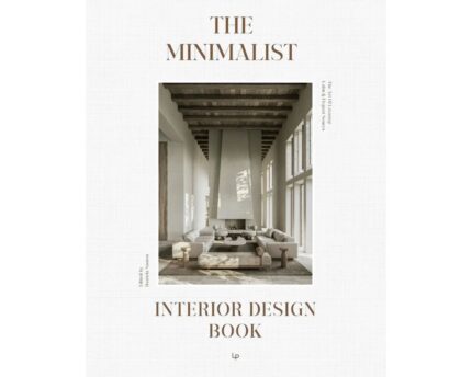 Knyga THE MINIMALIST INTERIOR DESIGN BOOK