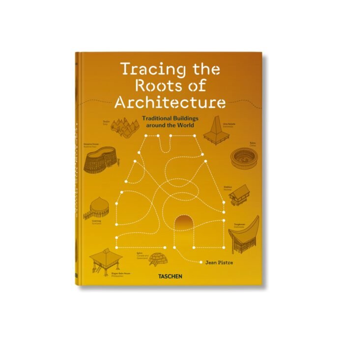 TRACING_THE_ROOTS_OF_ARCHITECTURE_TRADITIONAL_BUILDINGS_AROUND_THE_WORLD_knyga_dizaino_studija_follow11.lt - Jovita Bingelytė